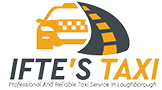 IFTE’S Taxi Loughborough – Local & Airport Taxi Service